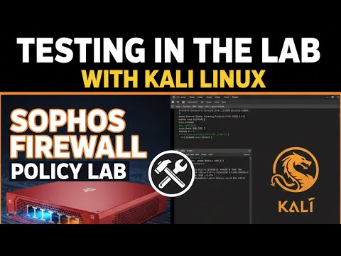 Lab Kinx Testing Testing Sophos firewall policy in the lab with Kali Linux - YouTube