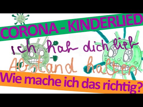 Corona - Kinderlied: "Abstand halten - Hab Dich Lieb" - COVID 19