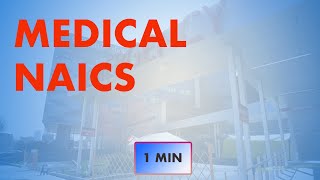 Medical NAICS