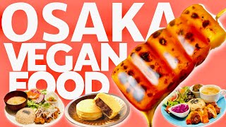 Everything I Ate in Osaka! (Japan Vegan Food Guide)
