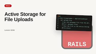 Ruby on Rails - Web development basic Series: Active Storage for File Uploads