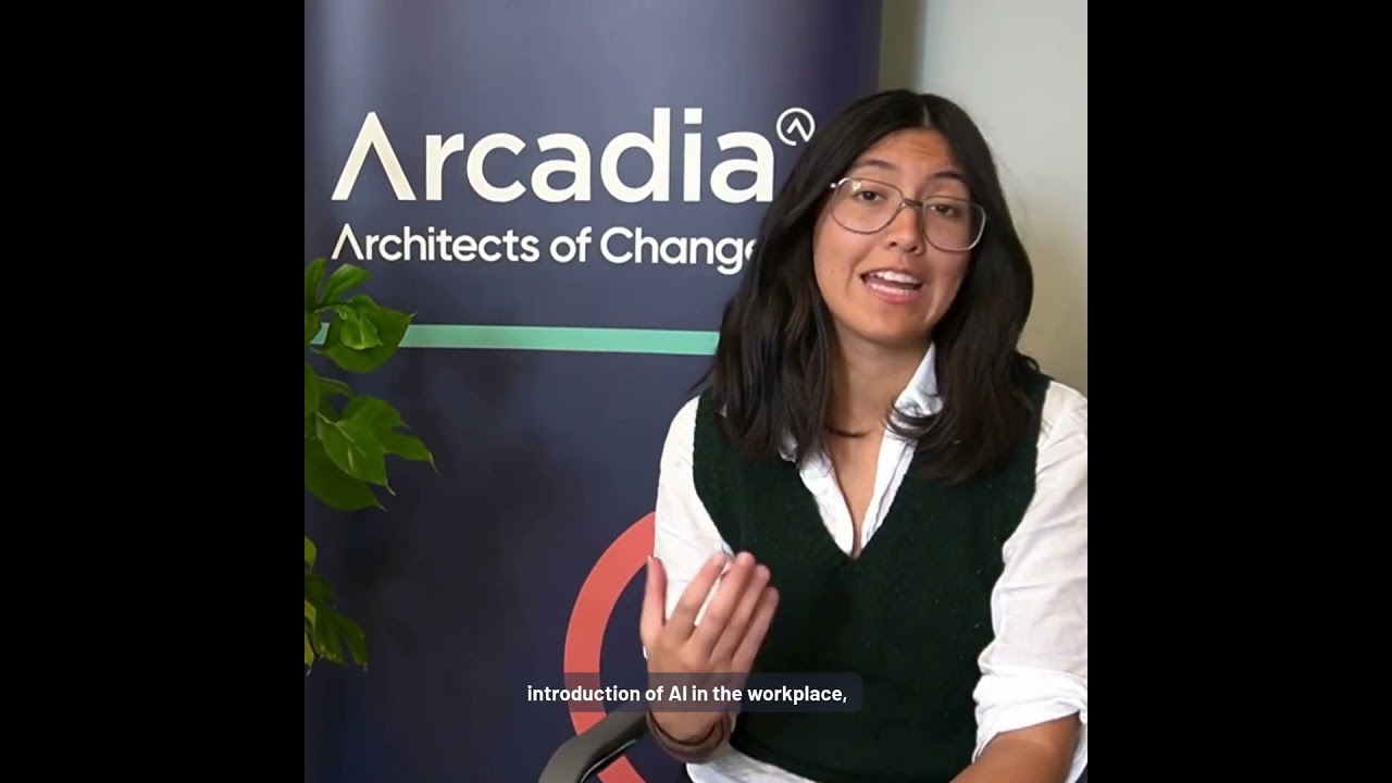 Adapting to a Changing Workplace - Arcadia Assessments