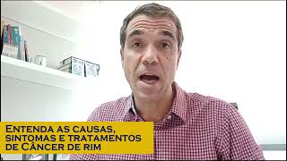Câncer de rim: causas, sintomas e tratamentos