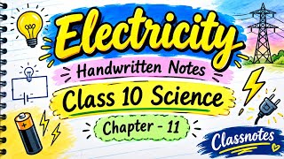 Part-2 ||📝 FREE Handwritten Notes ||Electricity || Class-10 || Science Chapter -11||