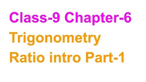 TN Class-9 Maths Chapter-6 Trigonometry Ratios Introduction Part-1