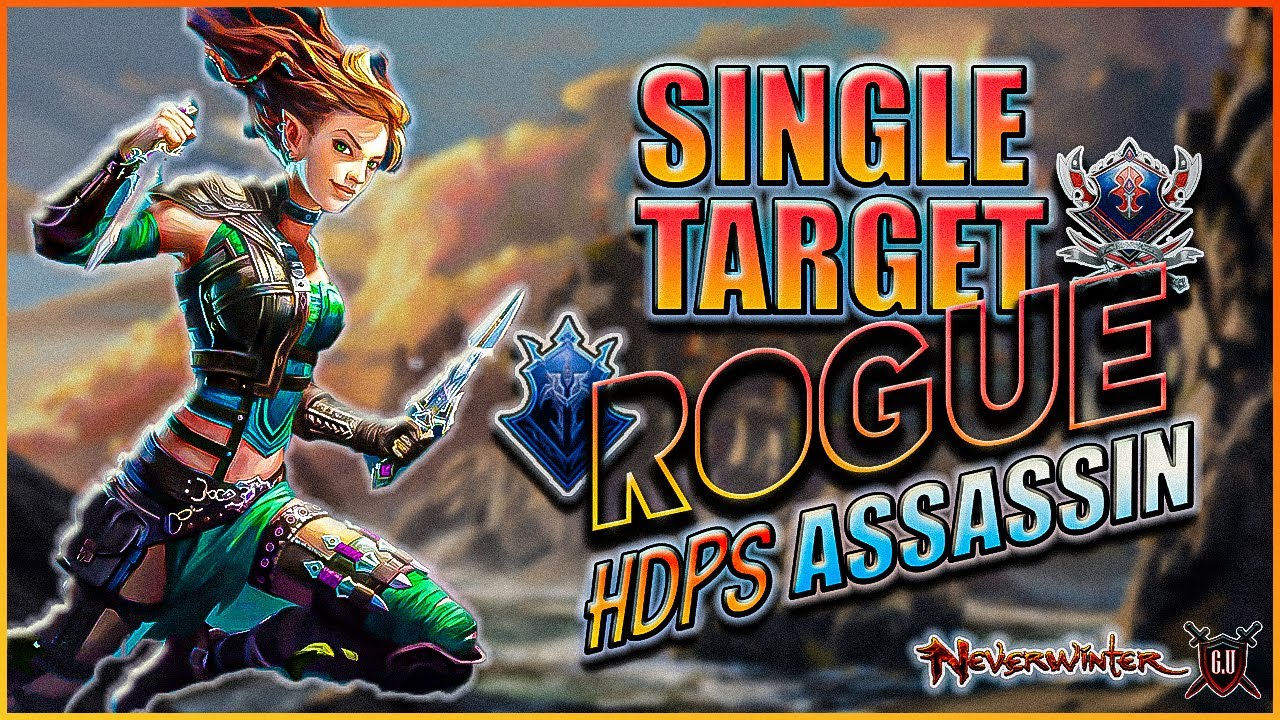 Rogue Single Target High Damage Build - Timestamps ! Neverwinter