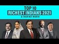 Top 10 Richest Indians And Their Net Worth 2021