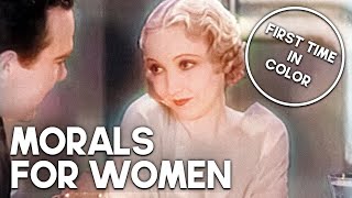 Morals for Women | COLORIZED | Classic Drama Movie