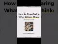 Unchain Yourself: Stop Worrying About What Others Think! | How To Live Authentically! #mindfullife