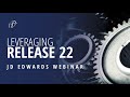 Leverage Release 22 with These Go To Tricks and Tools Recording