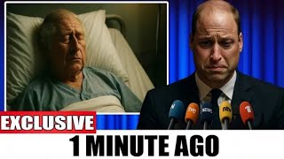 1 minute ago: #William# Issues Shocking Statement as King Charles is Hospitalized!