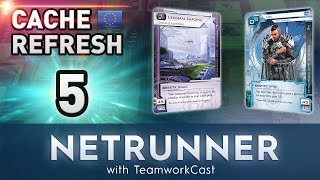 Euros 2017 Cache Refresh - #5 - Clearance Nostalgia - Netrunner With TeamworkCast