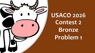USACO Contest 2 2026 Bronze Problem 1: It's Mooin' Time IV