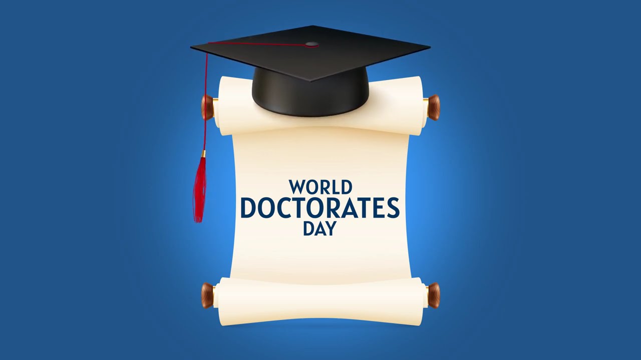 Elevating Thought, Empowering Change | World Doctorates Day 2025 