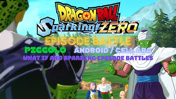 Dragon Ball Sparking! Zero - Piccolo Episode Battle – Cell Arc – What if & Sparking Episode Battles