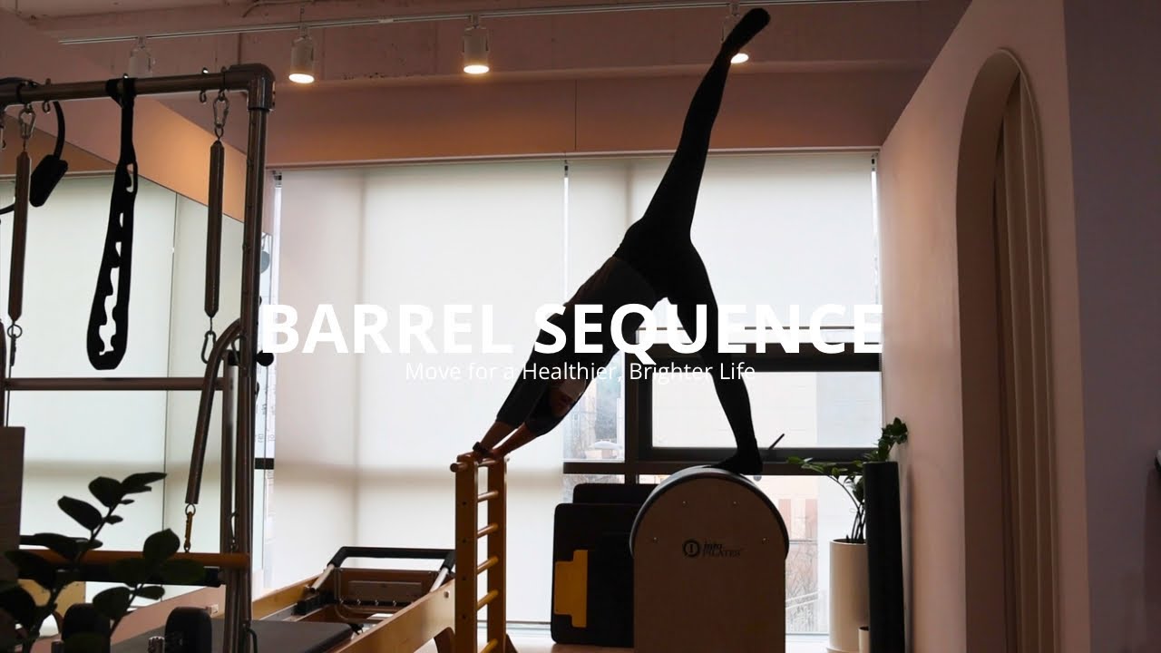 BARREL SEQUENCE  | 바렐 필라테스 시퀀스
