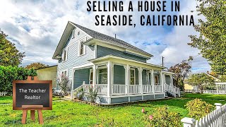 Selling A House In Seaside, California