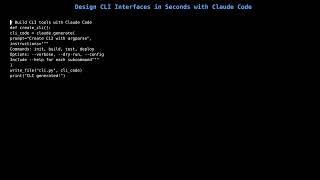 Design CLI Interfaces in Seconds with Claude Code