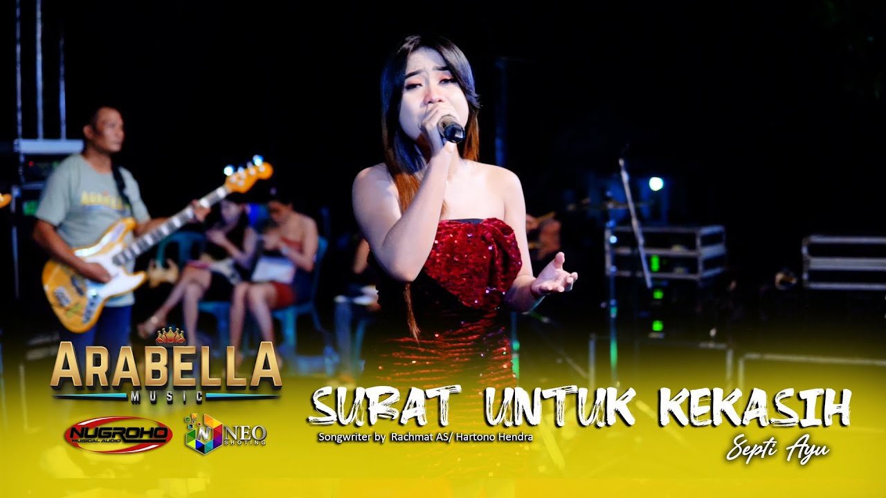 SURAT UNTUK KEKASIH - Septi Ayu - ARABELLA Music - NUGROHO Musical Audio - Live Pucakwangi Pati