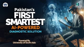Pakistan’s First AI Diagnosis System | Powered by University of South Asia | MyHealthAI Launch Update