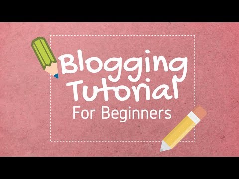 Blogging Tutorial For Beginners 2020 [Simple & Easy]