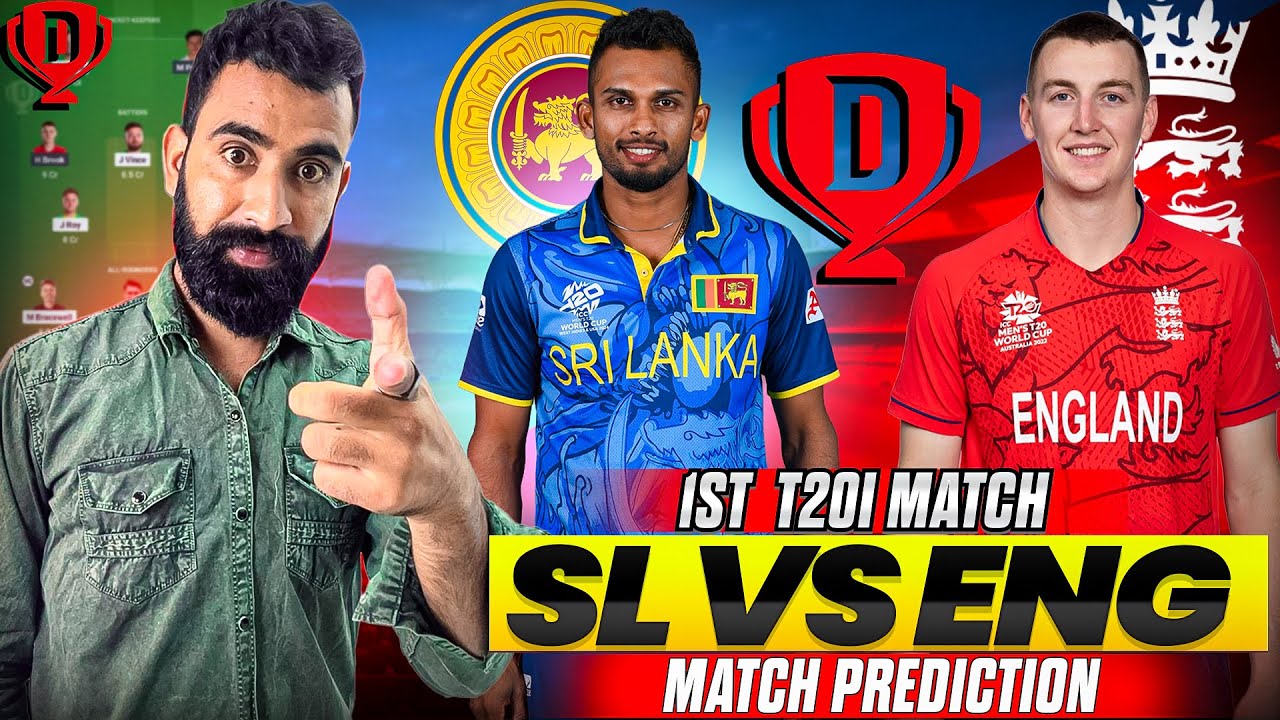 Srilanka vs England Dream11 Team | SL vs ENG Match Analysis | SL vs ENG Match Prediction |