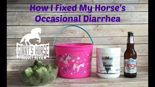 How I Fixed My Horses Occasional Diarrhea