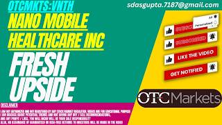 NANO MOBILE HEALTHCARE STOCK : FRESH UPSIDE | VNTH STOCK screenshot 5