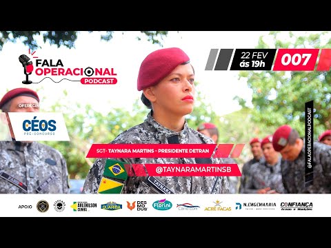 SGT PM Taynara Martins - Presidente do DETRAN/AC - Fala Operacional #007