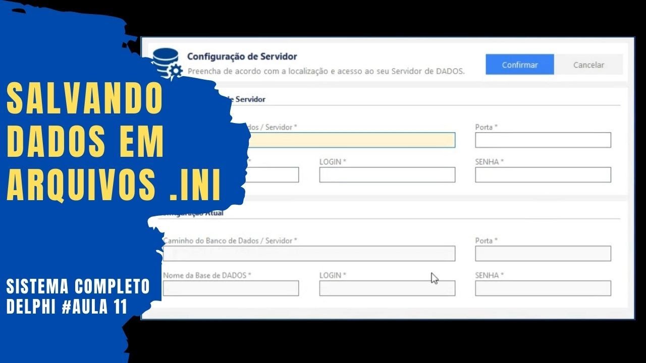 Criando e Salvando DADOS de Conexão em Arquivos .INI - Sistema Completo em Delphi na VCL - 