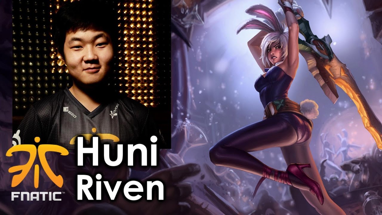 Huni picks Riven