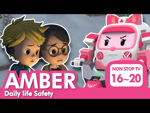 Daily life Safety <strong>Full</strong> Episodes│16~20 Episodes│<strong>AMBER</strong>&amp;#39;s Safety Series│Safety Episodes│Robocar POLI