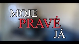Moje Pravé Já Tynaku
