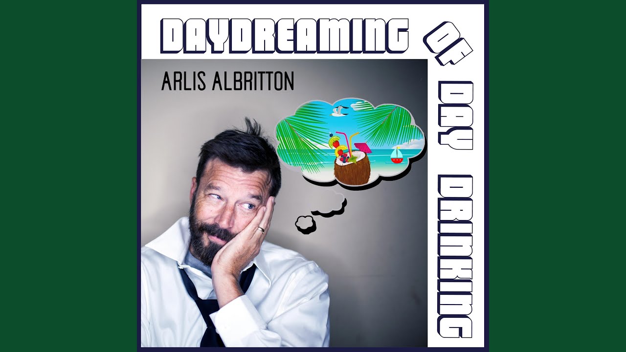 Daydreaming Of Day Drinking