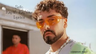 Sefo - Kapalı Kapılar Lyrics