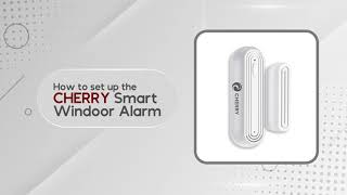How to Set Up and Use CHERRY Smart Windoor Sensor screenshot 4