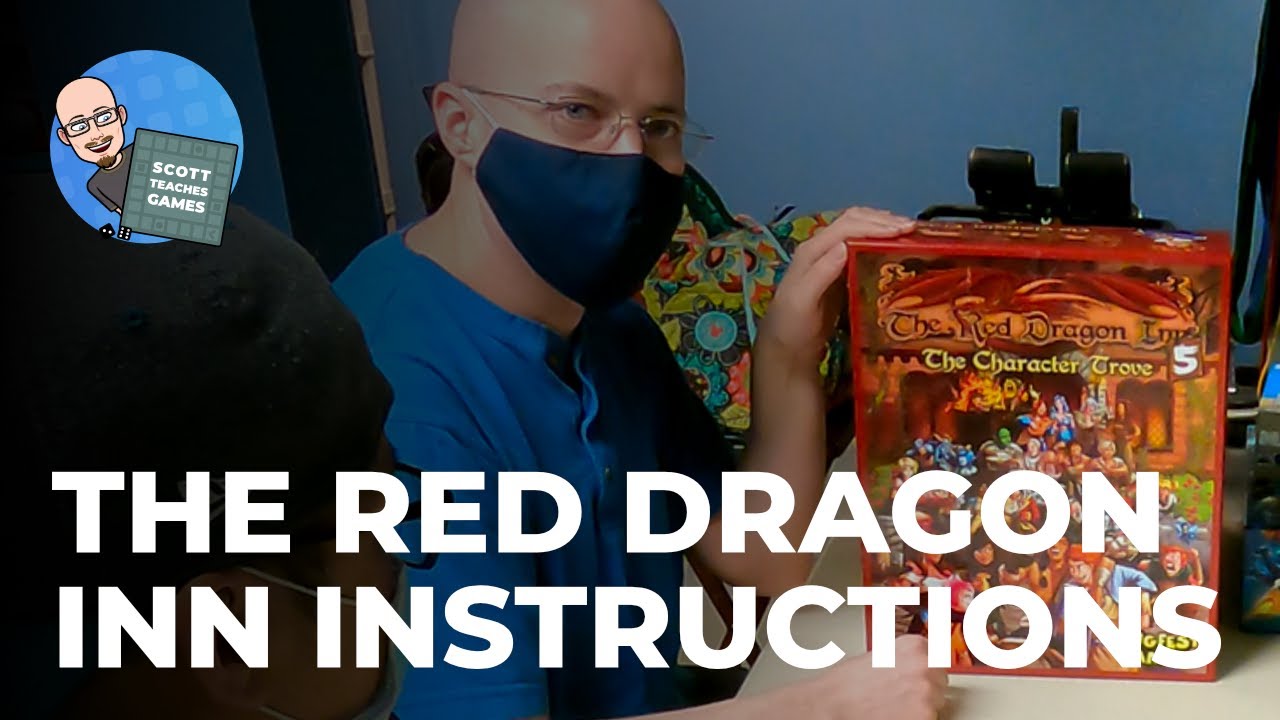 Scott Teaches The Red Dragon Inn (Lizwick, Joran, Sera, Zakhan)