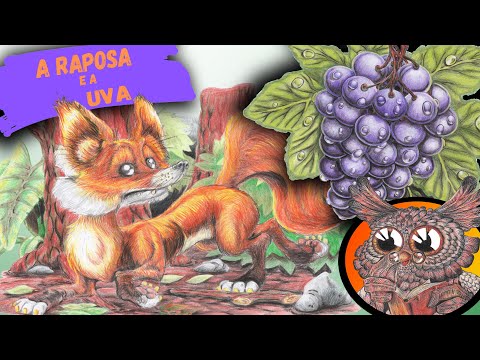 Fábula A raposa e a uva