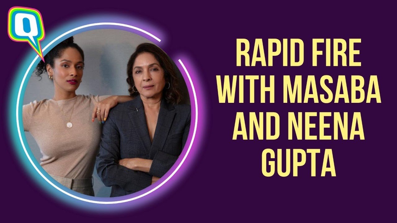 Rapid Fire With Masaba Gupta and Neena Gupta| The Quint