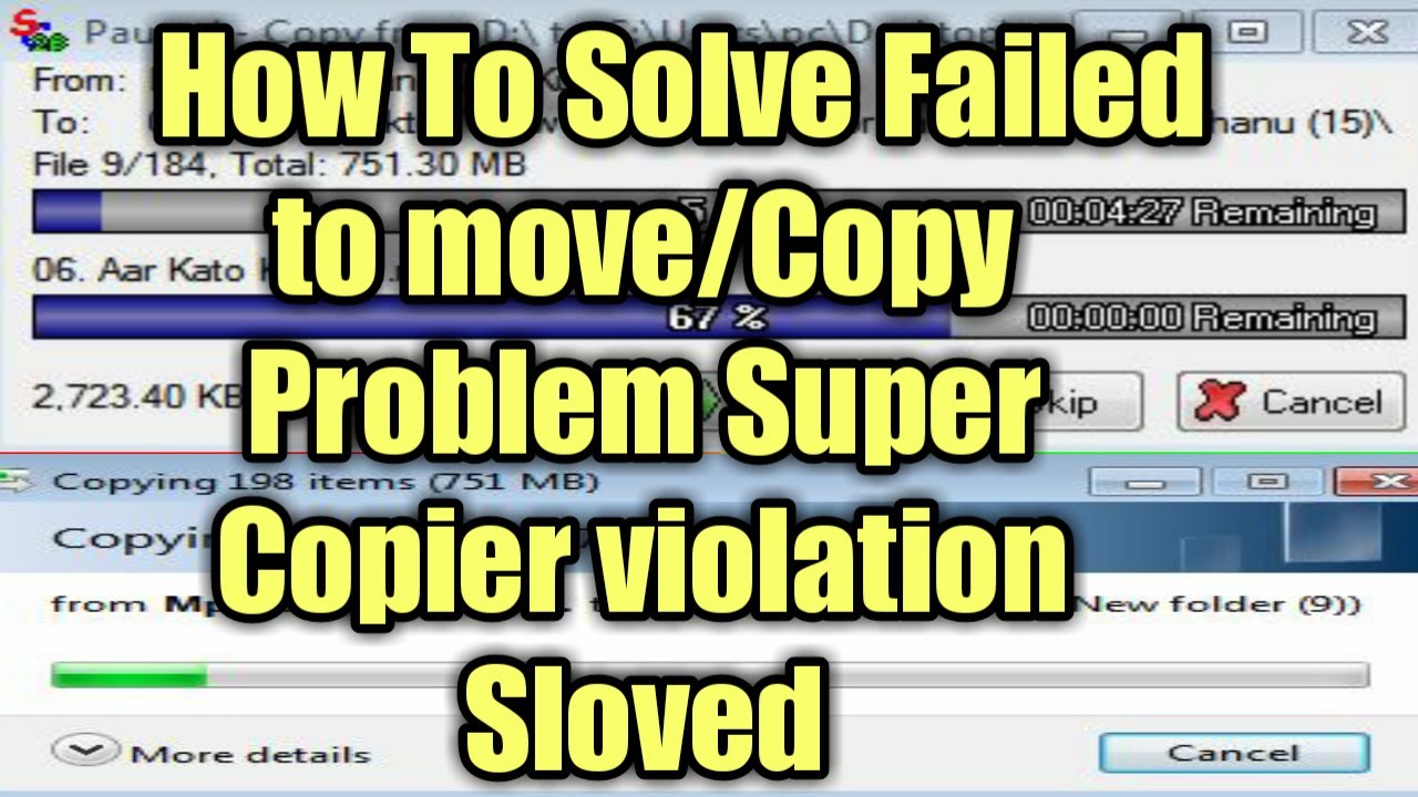 How to solve failed to move/Copy problem Super Copier violation Sloved