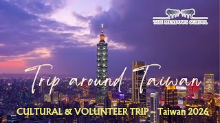 20260313 0322 Meadows School Taiwan Trip