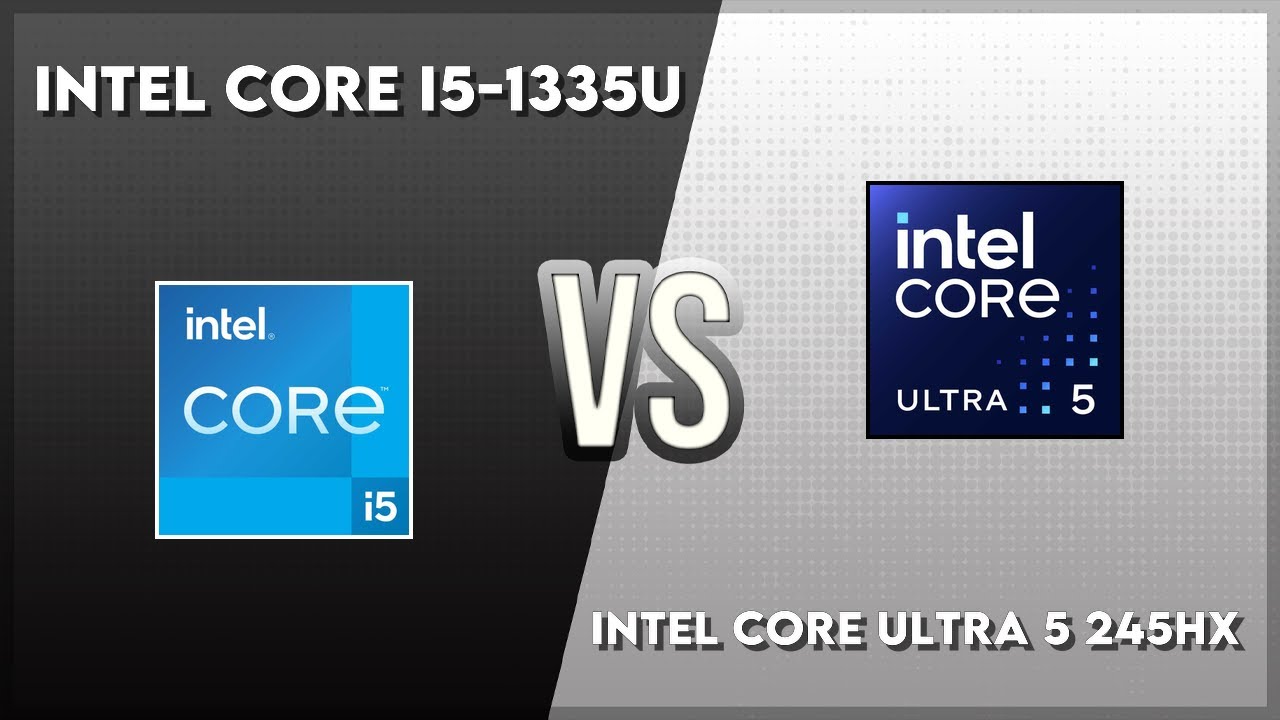 Intel Core i5-1335U vs Intel Core Ultra 5 245HX Technical Comparison ...