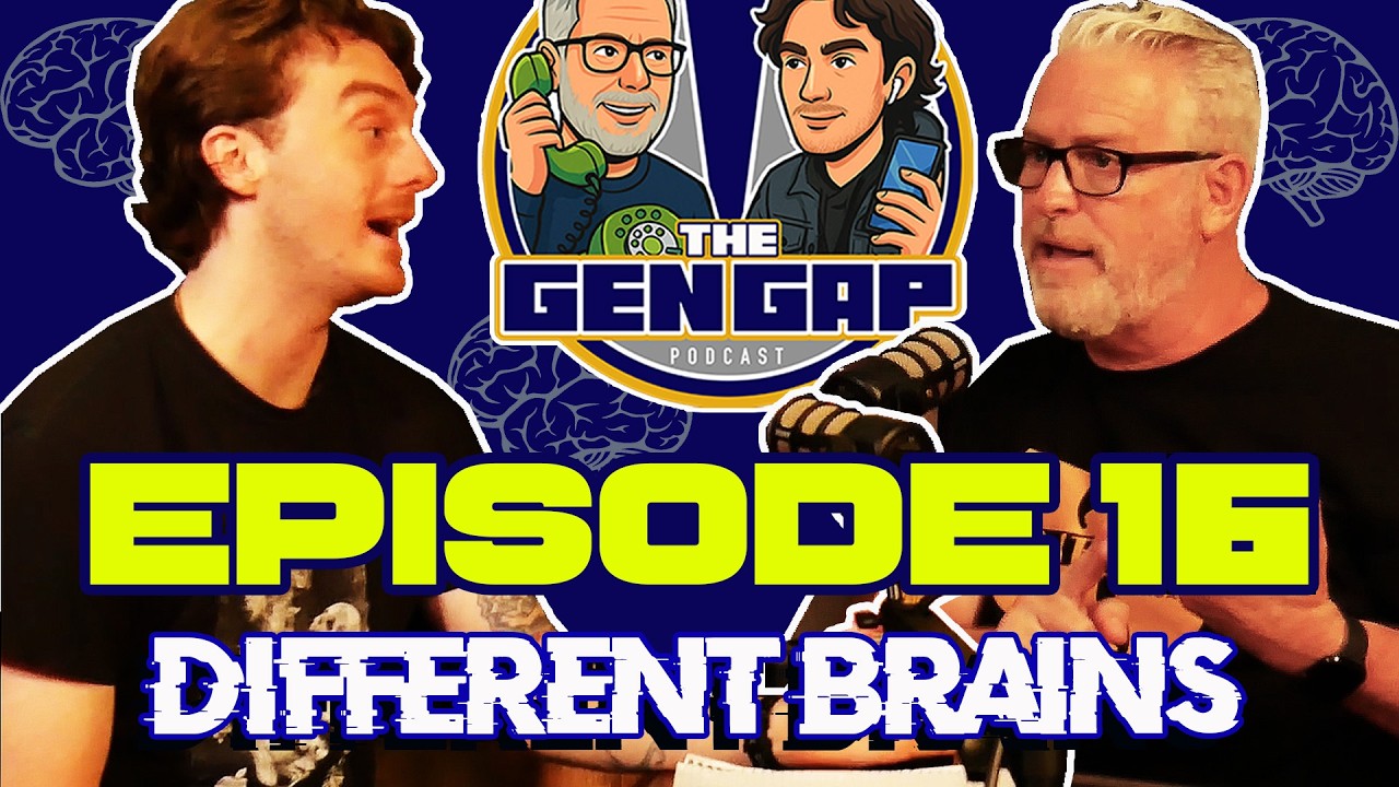 THE GEN GAP | Episode 16 (Different Brains) - YouTube