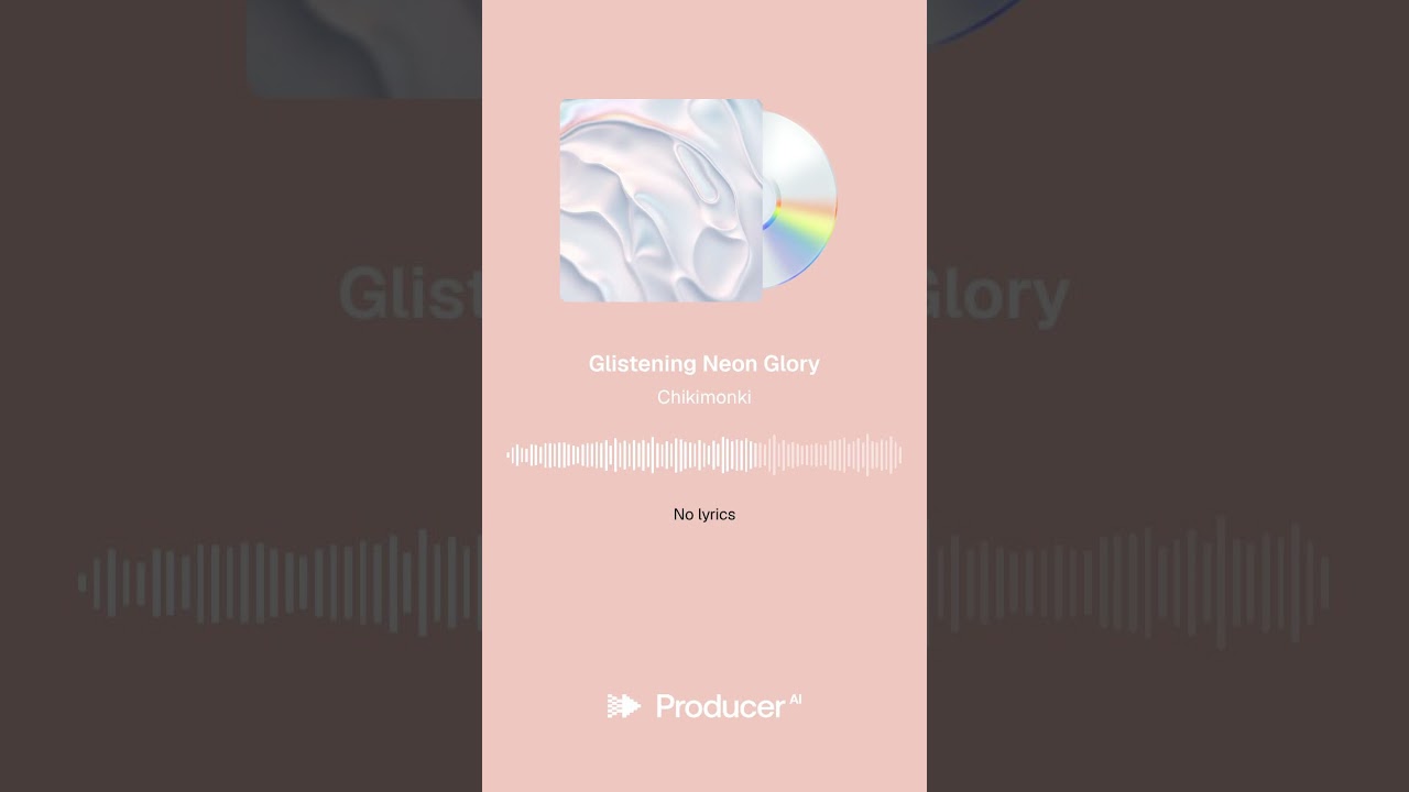 Glistening Neon Glory (Instrumental)