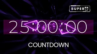 Super Countdown Timer 🌟 for [ 25:00 MINUTES ]⏰ + 🎵 