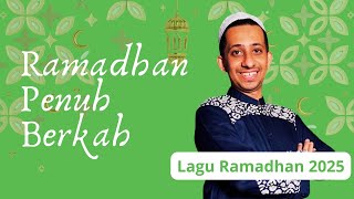 Download Lagu RAMADHAN PENUH BERKAH (OFFICIAL MUSIC VIDEO) | Lagu Ramadhan Tahun 2025 MP3