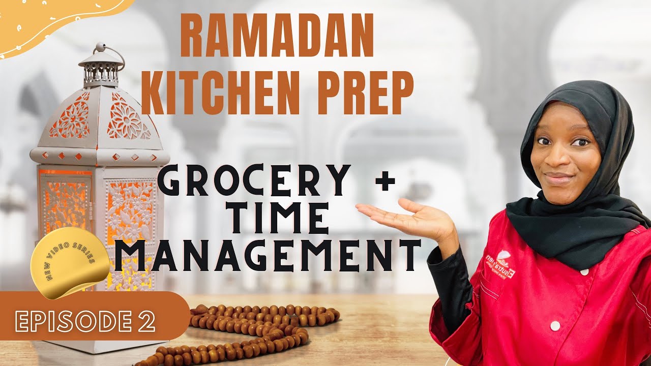 Ramadan Preparation 2022 for the Kitchen || Food prep + Time management