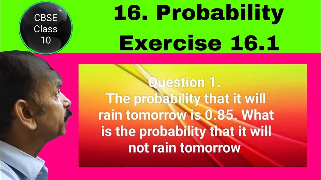 RD Sharma Class 10 EX 16.1 Q 1 The probability that it will rain