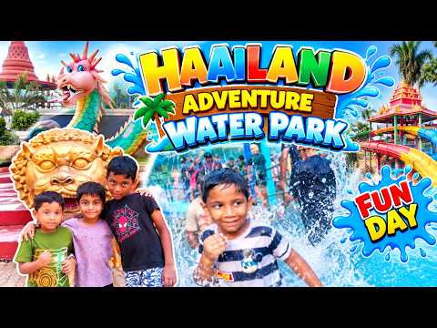 Haailand Water Park Full Video 🌊 #vlogs #haaland #waterfall #park #kids #fun #family #adventure #joy