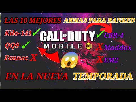 LAS 10 MEJORES ARMAS PARA RANKED EN LA NUEVA TEMPORADA DE CALL OF DUTY MOVILE